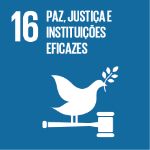 16. Paz, Justiça e Instituições Eficazes 16. Paz, Justiça e Instituições Eficazes